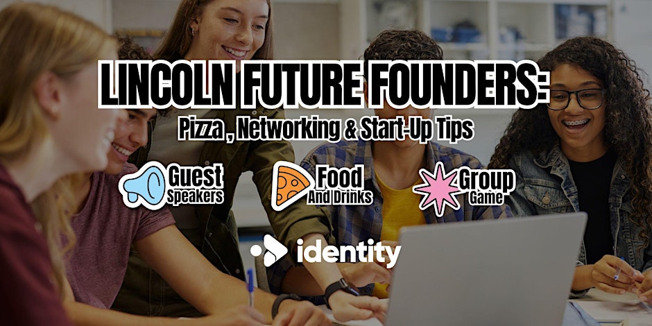 Lincoln Future Founders