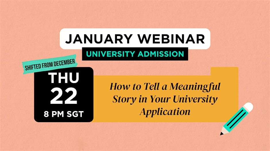 University Webinar: Craft a Meaningful Story in Your University Application